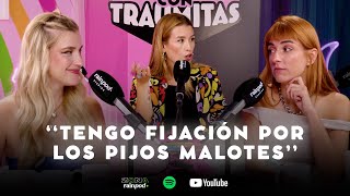 EVA SORIANO: “Tengo fijación por los pijos malotes” | Triunfitas Con Traumitas 1x01