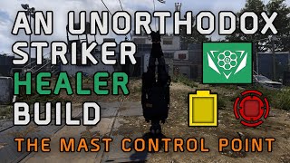 The Division 2 | An Unorthodox Striker Healer Build - The Mast Control Point Heroic w/ Directives