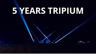 5 YEARS TRIPIUM - 7-8-9/06/2024