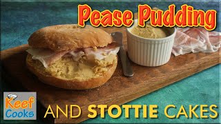 Pease Pudding and Stottie Cakes