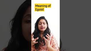 Meaning of Egoist-Word power made easy