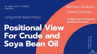 Crude Oil and Soya bean Oil(ZL) analysis For Positional View Using Elliott Wave Theory