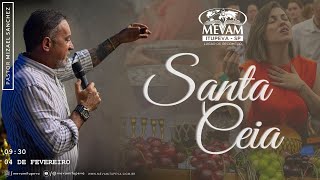 Culto de Santa Ceia - 9h30 - 04/02/2024