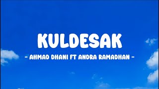 Ahmad Dhani ft Andra Ramadhan - Kuldesak - Lirik Nostalgia