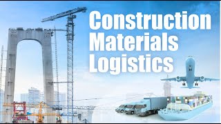 Construction Material Logistics | Construction Supply Chain Management | Fast Logistics