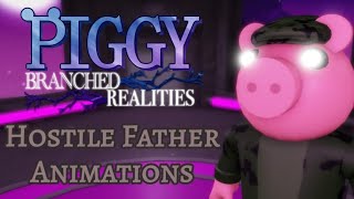 Hostile Father's Animations - Piggy: Branched Realities