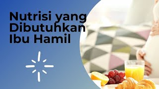 Nutrisi untuk Ibu Hamil - Seputar Susu