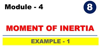 Moment of Inertia: Type - 1: Example -1