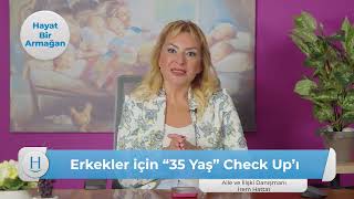 Erkekler İçin "35 Yaş" Check Up'ı