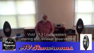 Vivid V1.5 Loudspeaker Review, pt 2, Listening Session and Observations