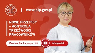 Nowe przepisy - kontrola trzeźwości pracowników.