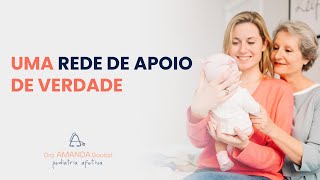 O que é uma REDE DE APOIO de verdade e qual a importância dela na rotina da mãe.