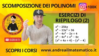 ESERCIZI DI RIEPILOGO SU SCOMPOSIZIONI (2)- SCOMPOSIZIONI - BASI MATEMATICHE