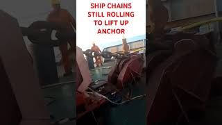 Ship Chains Rolling