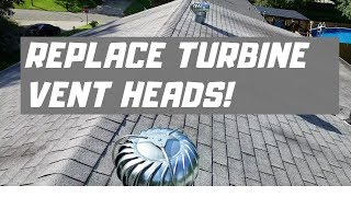 How to Replace Roof Turbine Vent Heads