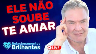 Ele Não Soube Te Amar