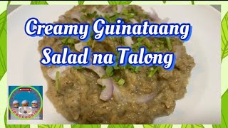 Creamy Guinataang Salad na Talong