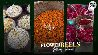 Viral Flower Reels Editing Tutorial - How To Make Viral Flower Reels In Capcut 🔥