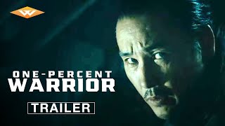 ONE-PERCENT WARRIOR | Official Trailer | Starring Tak Sakaguchi