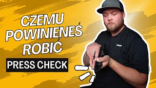 "Press check" broni - czym jest i czemu jest tak ważny