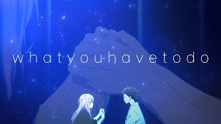 AMV | A Silent Voice - whatyouhavetodo (Zack Gray)