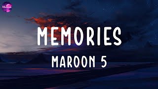 Maroon 5 - Memories (lyrics)