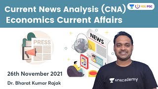 Current News Analysis (CNA) | Economy Current Affairs | UPSC CSE 2022 | YOU PSC | Dr. Bharat Kumar