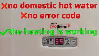 How to fix No domestic hot water for Protherm Leopard Boiler #419