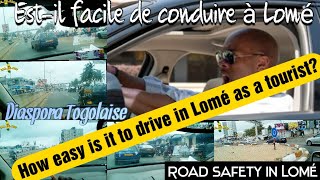 How easy is it to drive on Lomé roads as a non-resident? What about the risk of accidents? Let's see