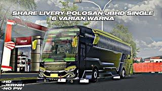 SHARE!!! LIVERY POLOSAN PACK JBHD ROMBAK JBHD SINGLE GLASS 6 VARIAN WARNA🤤 || FREE