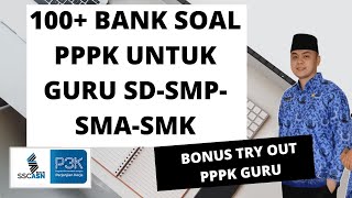 SOAL KOMPETENSI TEKNIS PPPK GURU SD SMP SMA dan SMK Paket 2