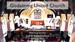 16 July 2023 - Morning Service  led by Vivien Gerhold