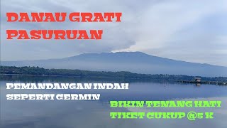 Suasana Danau Grati Pasuruan Terkini, Danau Indah Nan Sejuk ll Wisata Sekaligus Mancing #DanauGrati