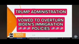 Trump Administration Vowed to Overturn Biden’s Immigration Policies #news #trump #biden