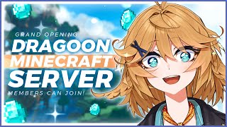 【DRAGOON MINECRAFT SERVER】Grand Opening!【Dokibird】