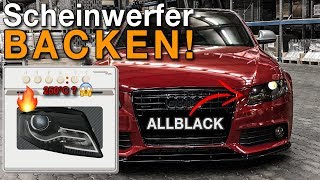 HOW TO SCHEINWERFER BACKEN / ZERLEGEN / CHROM SCHWÄRZEN | AUDI A4 B8 XENON | QUALITATIEF