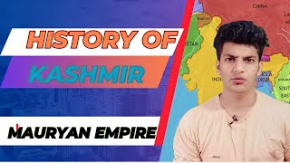 Ancient History of Kashmir! Mauryan Empire of Kashmir ! Buddhism in Kashmir ! Amit Kumar...