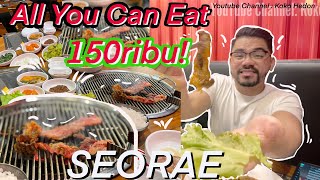 KOREAN BBQ AYCE CUMA 150RB DI SEORAE, KENYANG BANGET KEBANYAKAN MAKAN?!?!?!