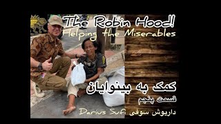 Darius King - The Robin hood! Help The Miserable - کمک به بینوایان - داریوش شاه