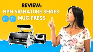 HeatPressNation Signature Series Mug Press Review | DIY Mug Biz