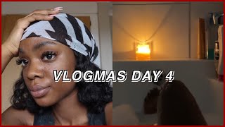 VLOGMAS 4: Girl, it’s just been one of those days.