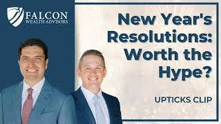 New Year's Resolutions: Worth the Hype? (Upticks Clip Ep. 276)