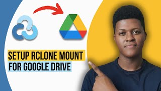 How To Set Up Rclone Mount Google Drive (2024)