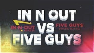 FiveGuys vs In N Out