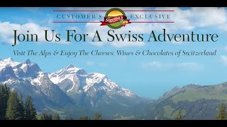 Join Sigona's for an Adventure of a Lifetime to Switzerland!