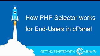 How PHP Selector works for End-Users in cPanel