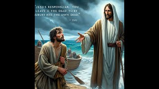 Matthew 8 18 22 The Cost of Following Jesus