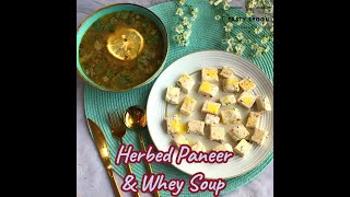 Herbed Paneer & Whey Protein Soup | Full of Protein | Quick & Easy | Arpi's Kitchen