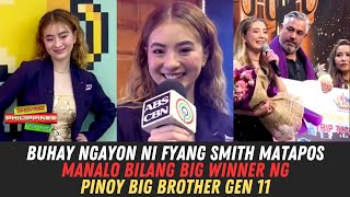 BUHAY NGAYON ni PBB Fyang Smith Matapos Manalong Big Winner sa Pinoy Big Brother Gen 11