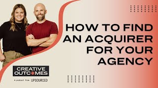 How to Find An Acquirer for your Agency